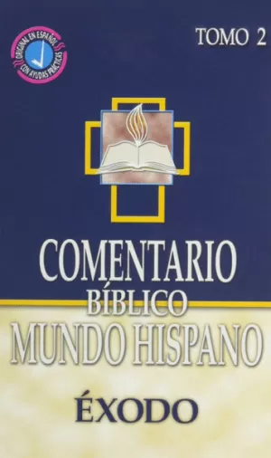 COMENTARIO BÍBLICO MH T 2  ÉXODO