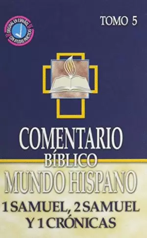 COMENTARIO BÍBLICO MH T 5  1 Y 2 SAMUEL, 1 CRÓNICAS