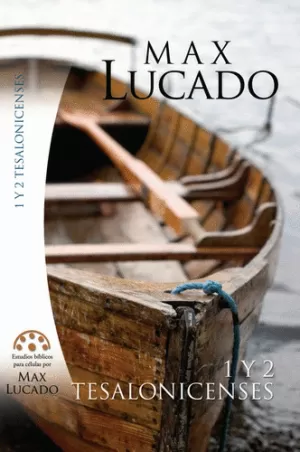 1-2 TESALONICENSES ESTUDIOS BIBLICOS CÉLULAS MAX LUCADO