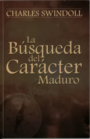 BUSQUEDA DEL CARACTER MADURO