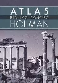 ATLAS BÍBLICO CONCISO HOLMAN