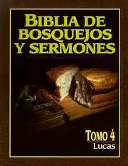 BIBLIA BOSQUEJOS SERMONES  NT T4 LUCAS