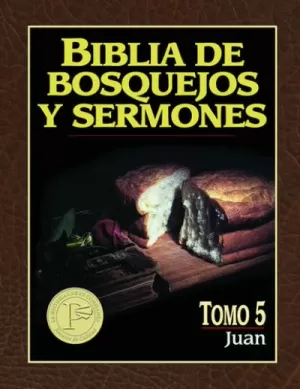 BIBLIA BOSQUEJOS SERMONES NT T5 JUAN
