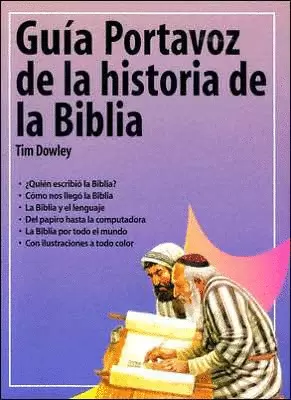 GUÍA PORTAVOZ DE HISTORIA DE LA BIBLIA