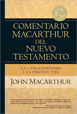 COMENTARIO MACARTHUR NT 1 Y 2 TES 1 Y 2 TIMOTEO Y TITO