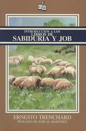 INTRODUCCIÓN A LOS LIBROS DE SABIDURÍA Y JOB
