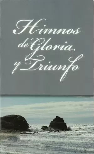 HIMNOS DE GLORIA Y TRIUNFO RÚSTICA 4 COLS