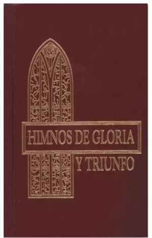 HIMNOS DE GLORIA Y TRIUNFO TD SIN MÚSICA