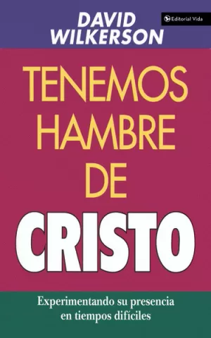 TENEMOS HAMBRE DE CRISTO