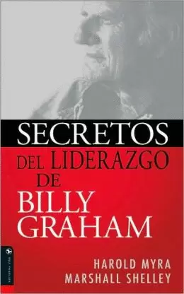 SECRETOS DE LIDERAZGO DE B GRAHAM