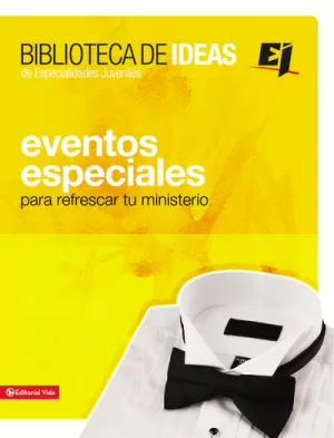 BIBLIOTECA IDEAS EVENTOS ESPECIALES EJ