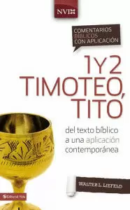 COMENTARIO NT NVI 1 Y 2 TIMOTEO Y TITO