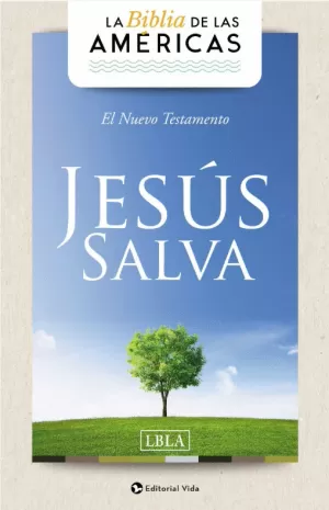 NUEVO TESTAMENTO DE LAS AMÉRICAS JESÚS SALVA