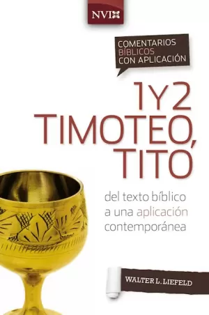 COMENTARIO BÍBLICO NT NVI 1 Y 2 TIMOTEO Y TITO