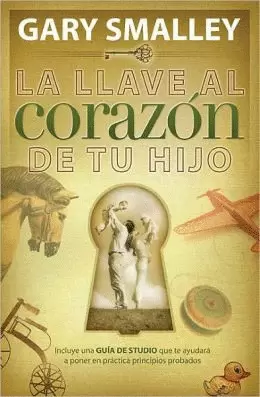 LLAVE AL CORAZON DE TU HIJO