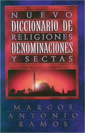 NUEVO DICCIONARIO DE RELIGIONES Y SECTAS