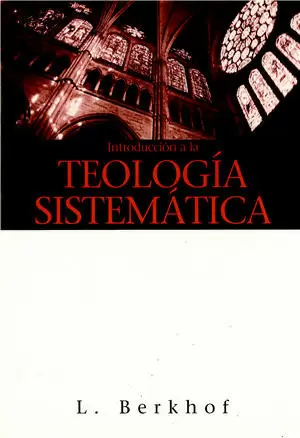 INTRODUCCIÓN A LA TEOLOGÍA SISTEMÁTICA