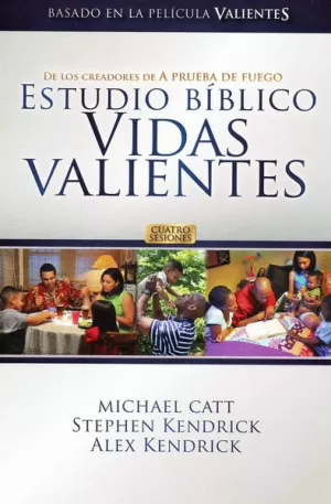 ESTUDIO BÍBLICO VIDAS VALIENTES