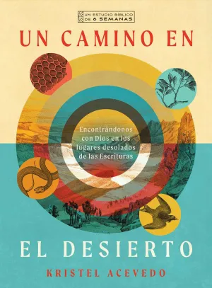 UN CAMINO EN EL DESIERTO: ESTUDIO 6 SEMANAS