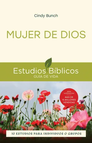 MUJER DE DIOS: 10 ESTUDIOS BÍBLICOS