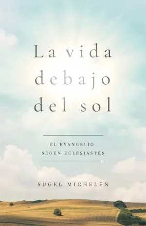 VIDA DEBAJO DEL SOL