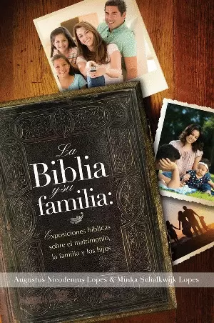 BIBLIA Y SU FAMILIA