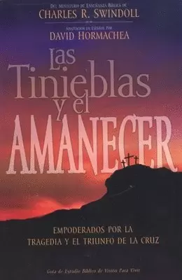 TINIEBLAS Y EL AMANECER