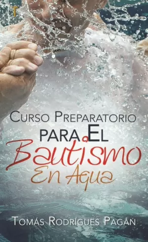 CURSO PREPARACIÓN PARA EL BAUTISMO EN AGUAS