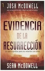 EVIDENCIA DE LA RESURRECCIÓN