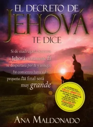 DECRETO DE JEHOVA TE DICE