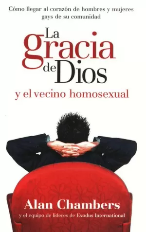 GRACIA DE DIOS Y EL VECINO HOMOSEXUAL