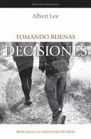 TOMANDO BUENAS DECISIONES