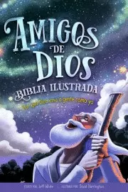 AMIGOS DE DIOS BIBLIA ILUSTRADA