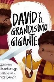 DAVID Y EL GRANDÍSIMO GIGANTE