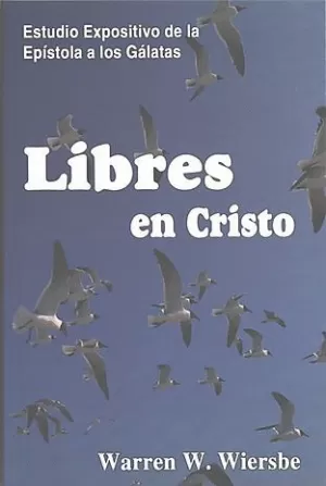 LIBRES EN CRISTO GÁLATAS