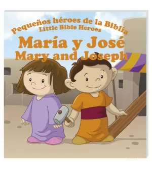 MARÍA Y JOSÉ/MARY AND JOSEPH BILINGÜE