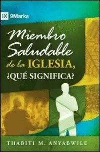 MIEMBRO SALUDABLE DE LA IGLESIA