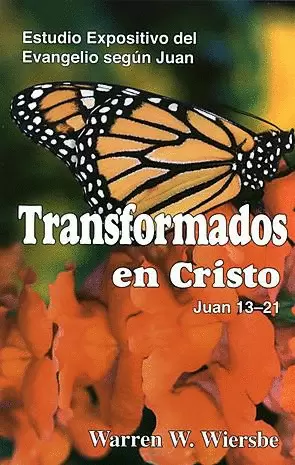 TRANSFORMADOS EN CRISTO JUAN 13 - 21