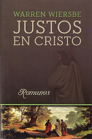 JUSTOS EN CRISTO ROMANOS