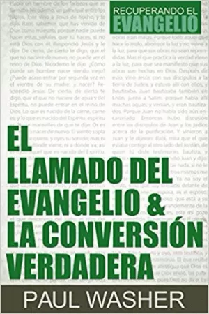 LLAMADO EVANGELIO CONVERSIÓN VERDADERA