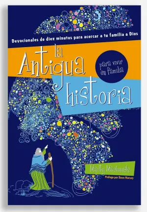 ANTIGUA HISTORIA DEVOCIONAL PARA VIVIR EN FAMILIA