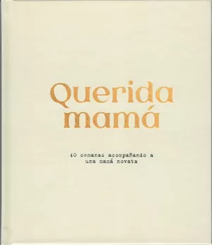 QUERIDA MAMÁ
