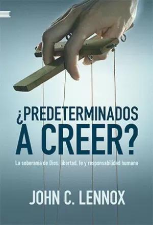 PREDETERMINADOS A CREER?