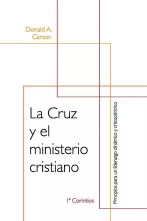 CRUZ Y EL MINISTERIO CRISTIANO