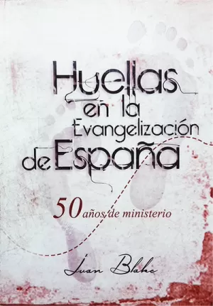 HUELLAS EN LA EVANGELIZACIÓN DE ESPAÑA