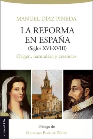 REFORMA EN ESPAÑA SIGLOS XVI-XVIII