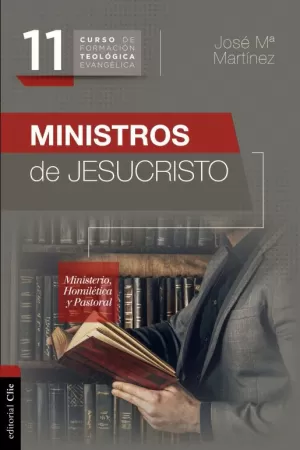 CFTE 11 MINISTROS DE JESUCRISTO NUEVA EDICIÓN