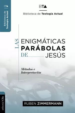 ENIGMÁTICAS PARÁBOLAS DE JESÚS