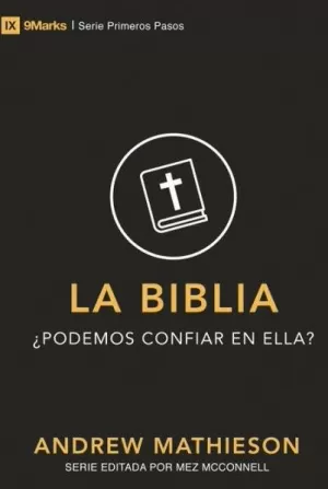 BIBLIA ¿PODEMOS CONFIAR EN ELLA?