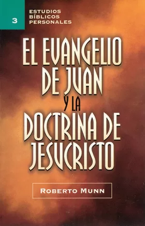 EVANGELIO DE JUAN Y LA DOCTRINA DE JESUCRISTO